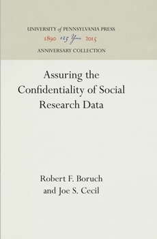 Hardcover Assuring the Confidentiality of Social Research Data Book
