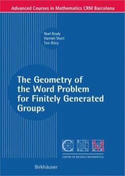 Paperback The Geometry of the Word Problem for Finitely Generated Groups Book