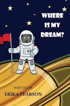Paperback Where is My Dream? Book