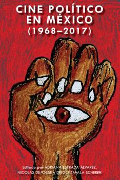Hardcover Cine Político En México (1968-2017) [Spanish] Book