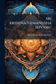 Paperback Sri Krishnathimanushathvamu [Telugu] Book