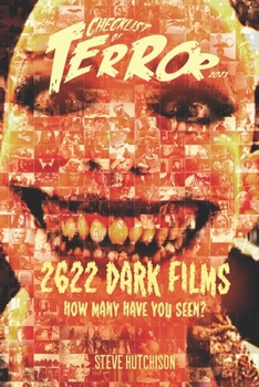 Checklist of Terror 2021: 2622 Dark Films - How Many Have You Seen?
