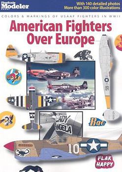 Paperback American Fighters Over Europe: Colors & Markings of USAAF Fighters in WWII Book