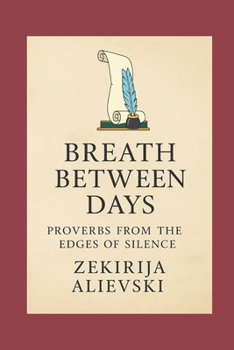 Paperback Breath Between Days: Proverbs from the Edges of Silence Book