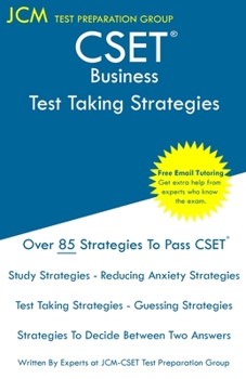 Paperback CSET Business - Test Taking Strategies: CSET 175, CSET 176, and CSET 177 - Free Online Tutoring - New 2020 Edition - The latest strategies to pass you Book