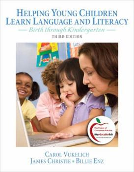 Paperback Helping Young Children Learn Language and Literacy: Birth Through Kindergarten Book