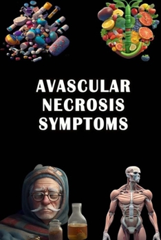 Paperback Avascular Necrosis Symptoms Book