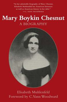 Hardcover Mary Boykin Chesnut: A Biography Book