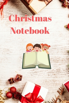 Paperback Christmas Notebook: Daily Diary / journal / notebook to write in, for creative writing, for creating lists, for Scheduling, Organizing and Book