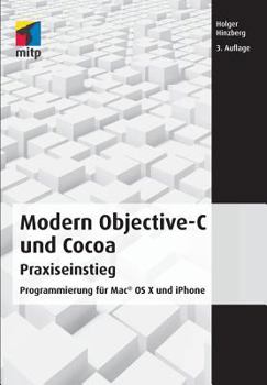 Paperback Modern Objective-C Und Cocoa Praxiseinstieg [German] Book