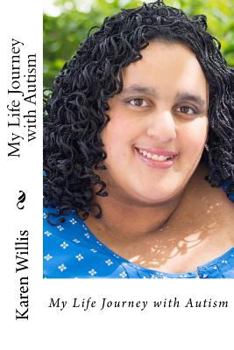 Paperback My Life Journey with Autism Book