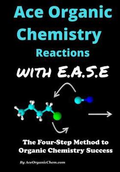 Paperback Ace Organic Chemistry Reactions & Mechanisms with E.A.S.E Book