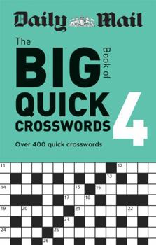 Paperback Daily Mail Big Book of Quick Crosswords Volume 4 Book