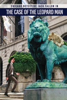 Detective Jack Fallon The Case Of The Leopard Man