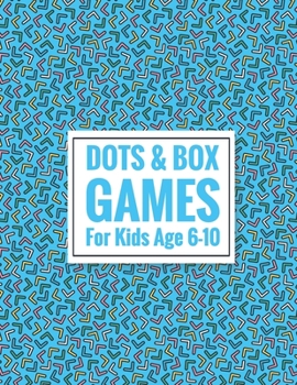 Paperback Dots & Box Games For Kids Age 6-10: free time and Fun Challenge Game -Traveling & Holidays game book - Pen and Paper Game -2 Player Activity Book - To Book