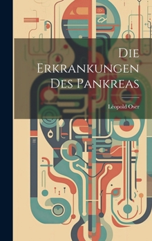 Hardcover Die Erkrankungen Des Pankreas [German] Book