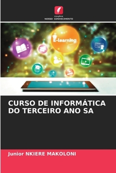 Paperback Curso de Informática Do Terceiro Ano Sa [Portuguese] Book