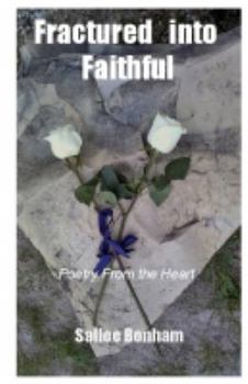 Paperback Fractured into Faithful [Large Print] Book