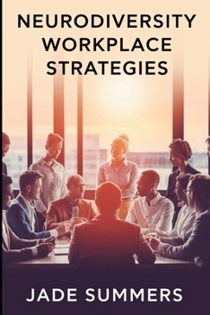Neurodiversity Workplace Strategies
