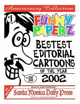 Paperback FUNNY PAPERZ #1 - Bestest Editorial Cartoons of the Year - 2002 Book