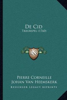 Paperback De Cid: Treurspel (1760) Book