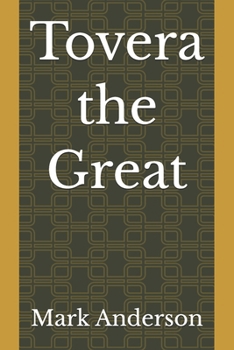 Tovera the Great