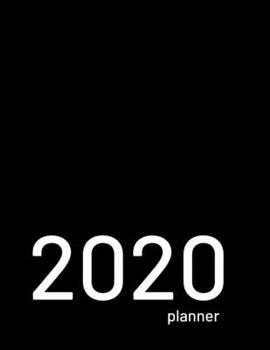 2020 Planner: weekly monthly black planner with notes