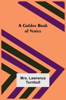 Paperback A Golden Book of Venice Book