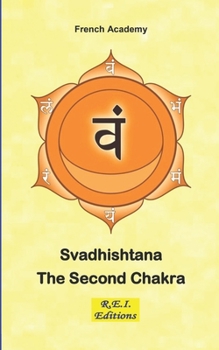Paperback Svadhishtana - The Second Chakra Book