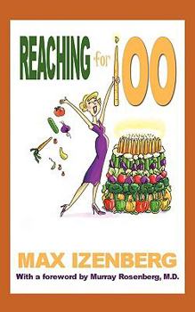 Paperback Reaching for 100 Book