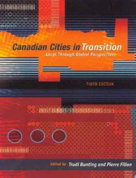 Paperback Canadian Cities in Transition: From the Local to the Global Book