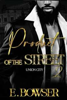 Paperback Product Of The Street Union City Book 2 Book