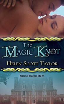 The Magic Knot - Book #1 of the Magic Knot