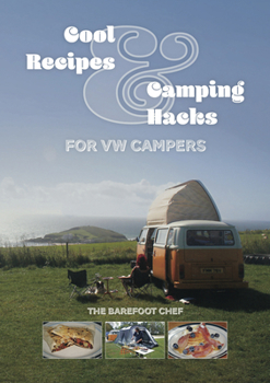 Paperback Cool Recipes and Camping Hacks for VW Campers Book