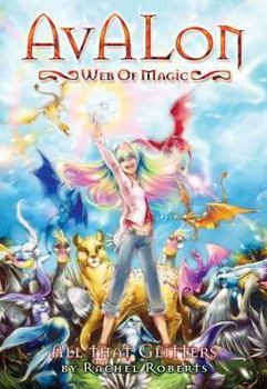 Paperback Avalon: Web of Magic Book 2: All That Glitters Book