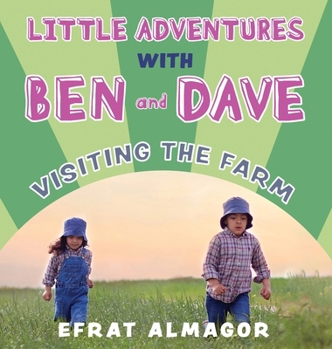 Hardcover Visiting the Farm with Ben and Dave Book