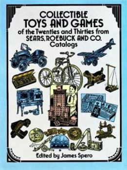 Collectible Toys and Games of the Twenties and Thirties from Sears, Roebuck and