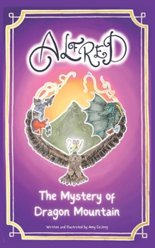 Paperback Alfred: The Mystery of Dragon Mountain Book