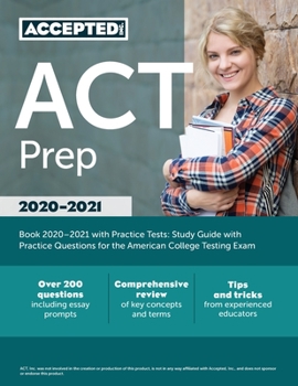 Paperback ACT Prep Book 2021-2022 with Practice Tests: Study Guide with Practice Questions for the American College Testing Exam Book