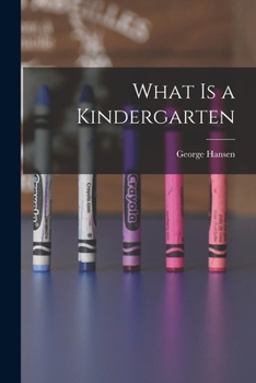 Paperback What is a Kindergarten Book