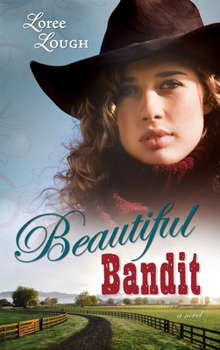 Beautiful Bandit - Book #1 of the Lone Star Legends