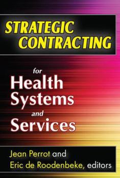 Hardcover Strategic Contracting for Health Systems and Services Book