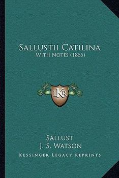 Paperback Sallustii Catilina: With Notes (1865) Book