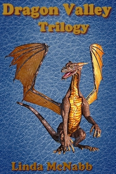 Dragon Valley Trilogy - Book  of the Dragon Valley