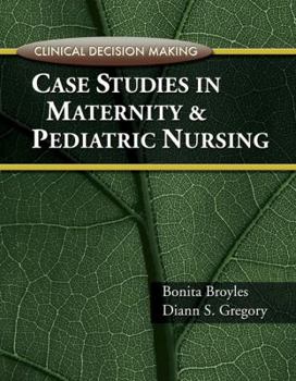 Paperback Case Studies in Maternity and Pediatric Nursing Book