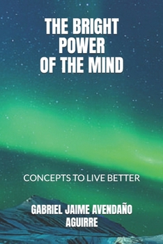 Paperback The Bright Power of the Mind Book