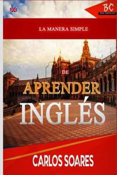 Paperback La Manera Simple De Aprender Ingles [Spanish] Book