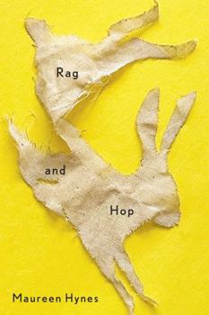 Rag and Hop (The Hugh MacLennan Poetry Series)