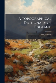 Paperback A Topographical Dictionary of England: 1 Book