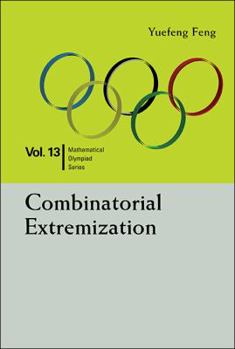 Paperback Combinatorial Extremization: In Mathematical Olympiad and Competitions Book